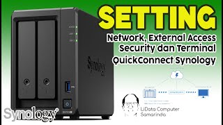 Setting Network, External Access, Security dan Terminal pada Synology NAS 224+