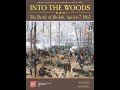 Into the Woods: The Battle of Shiloh, April 6-7, 1862 (GMT) - Unboxing and Brief Overview