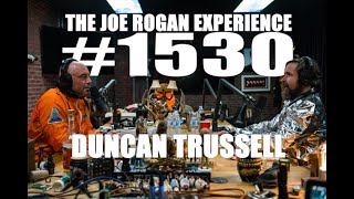 Joe Rogan Experience #1530 - Duncan Trussell