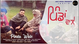 Pinda wale||Jazvir||Letest punjabi song 2025