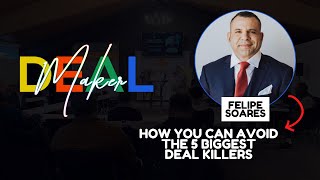 Deal Maker Community Calls with Felipe Soares | #36