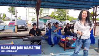 Mama Ani So Jadi Mama Tiri vokal by artis Kota Manado Nella Meisvaga feat Alya Masihor