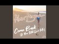 Come Back (If You Still Love Me) (G4bby Remix)