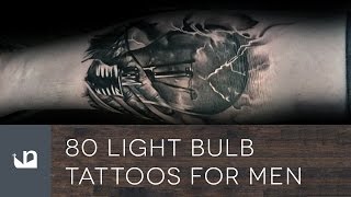 80 Light Bulb Tattoos For Men