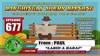 LAUGHINGLY YOURS BIANONG #236 COMPILATION | ILOCANO DRAMA | LADY ELLE PRODUCTIONS