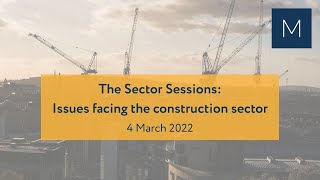 MacRoberts Live: The Sector Sessions – Issues in the Construction Sector