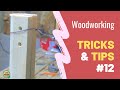 Epic Woodworking Tricks & Tips 12