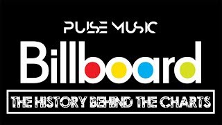 The History Behind Billboard Hot 100 songs and Billboard Magazine 1894- 2019 | H