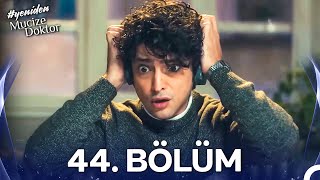 #YENİDEN Mucize Doktor 44. Bölüm