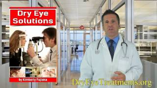 Dry Eye Solutions by Dr. Fujioka www.dryeyetreatments.org