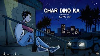 Char Dino Ka Pyar - Unplugged 🎶 Rahul Jain 🎤 Lambi Judai 🎶 Cover 🎙️ Emraan Hashmi 🎶 Pritam 🎶 Jannat