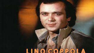 LINO COPPOLA - Pe n'attimo