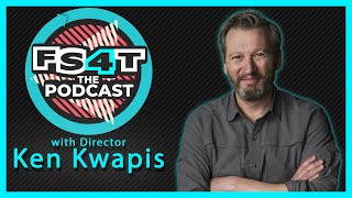 Ken Kwapis' Director's Checklist | FS4T: The Podcast