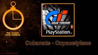 [GT1 US Soundtrack] Cubanate - Oxyacetylene