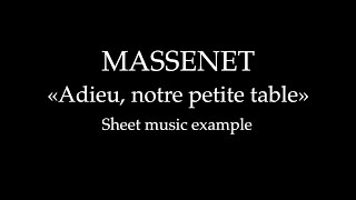 J. Massenet, Adieu, notre petite table (Allons! Il le faut!) - Sheet music example