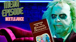 The Beetlejuice Handbook Guide: For The Recently DECEASED