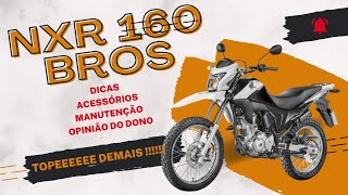 HONDA NXR BROS 160 O QUE DÁ MANUTENÇÃO E PROBLEMA?