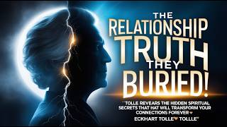 WATCH Before They Take This Down! Eckhart Tolle's Relationship Secrets