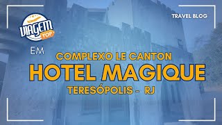 Advantages of staying at Hotel Magique in the Le Canton Complex!