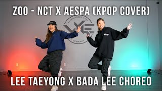 Zoo - NCT x aespa (K-Pop Dance Cover) | Lee Taeyong x Bada Lee Choreo