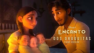 Dos Oruguitas - Disney's Encanto | Bedtime Loop | Beautiful Piano Version