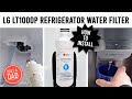 How to Replace New LG LT1000P Refrigerator Water Filter