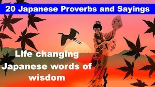 20 Japanese Proverbs and Sayings | Japanese Wisdom Quotes | Eastern Philosophy of Life and Success