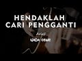 HENDAKLAH CARI PENGGANTI // ARIEF // KARAOKE GITAR AKUSTIK TANPA VOKAL // NADA CEWE ( FEMALE )