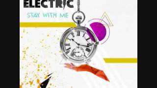 Breathe Electric - Stay With Me