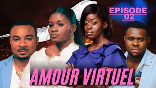 AMOUR VIRTUEL (série camerounaise) épisode 02