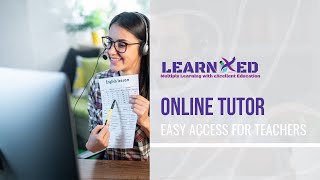 Become an Online Tutor With LEARNXED - Grow your teaching career