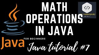 Java programming Tutorial 7 MATH OPERATIONS