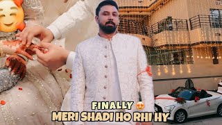 Finally mere shadi ho rhi hai 🥰| wedding part 1 | umar sheikh |