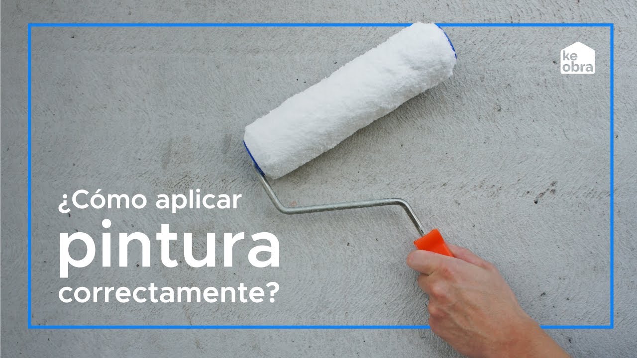 ¿Cómo Aplicar La Pintura Correctamente? - YouTube