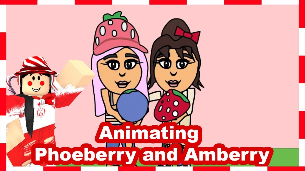 I Animate Phoeberry And Amberry Youtube