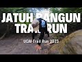 Trail Running Race Vlog || UGM TRAIL RUN 2023