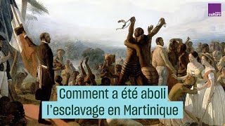 Comment l'esclavage a été aboli en Martinique - #CulturePrime