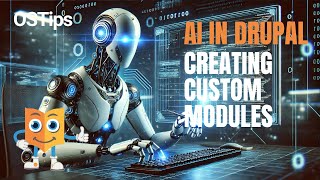 Drupal Module Development with AI