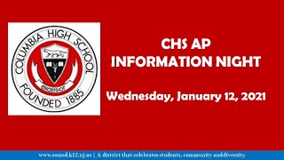 Columbia High School (CHS) AP Information Night - Wednesday, January 13, 2021