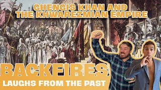Ghengis Khan Destroys the Khwarezmian Empire | Laughs from the Past | S5E2