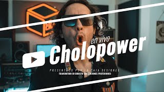 CHOLOPOWER I En Vivo 🔴​ La Caja