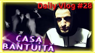 🔞 #28 OMUL CU TOURETTE | FANTOMA DIN BECIUL, MIERCUREA CIUC | DAILY VLOG