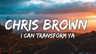 Chris Brown - I Can Transform Ya (Lyrics) ft. Lil wayne & Swizz Beatz