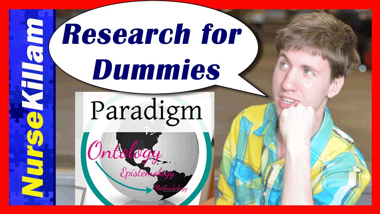 Complex Research Terminology Simplified: Paradigms, Ontology ...