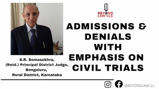 Admissions and Denials with emphasis on Civil Trials