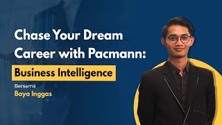 Chase Your Dream Career with Pacmann: Business Intelligence (BI)