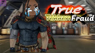 TRUE TEKKEN FRAUD 2: I CAN'T ESCAPE CHEATERS