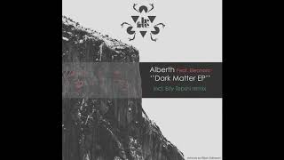 Alberth Feat. Eleonora - Dark Matter (Original Mix)