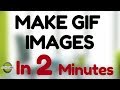 How to make GIF images in 2 minutes 2017 | Share gifs on whatsapp and facebook