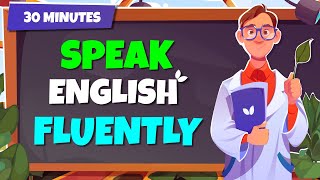 30 Minutes Practice English Speaking for Beginners - English Speaking Practice Conversation